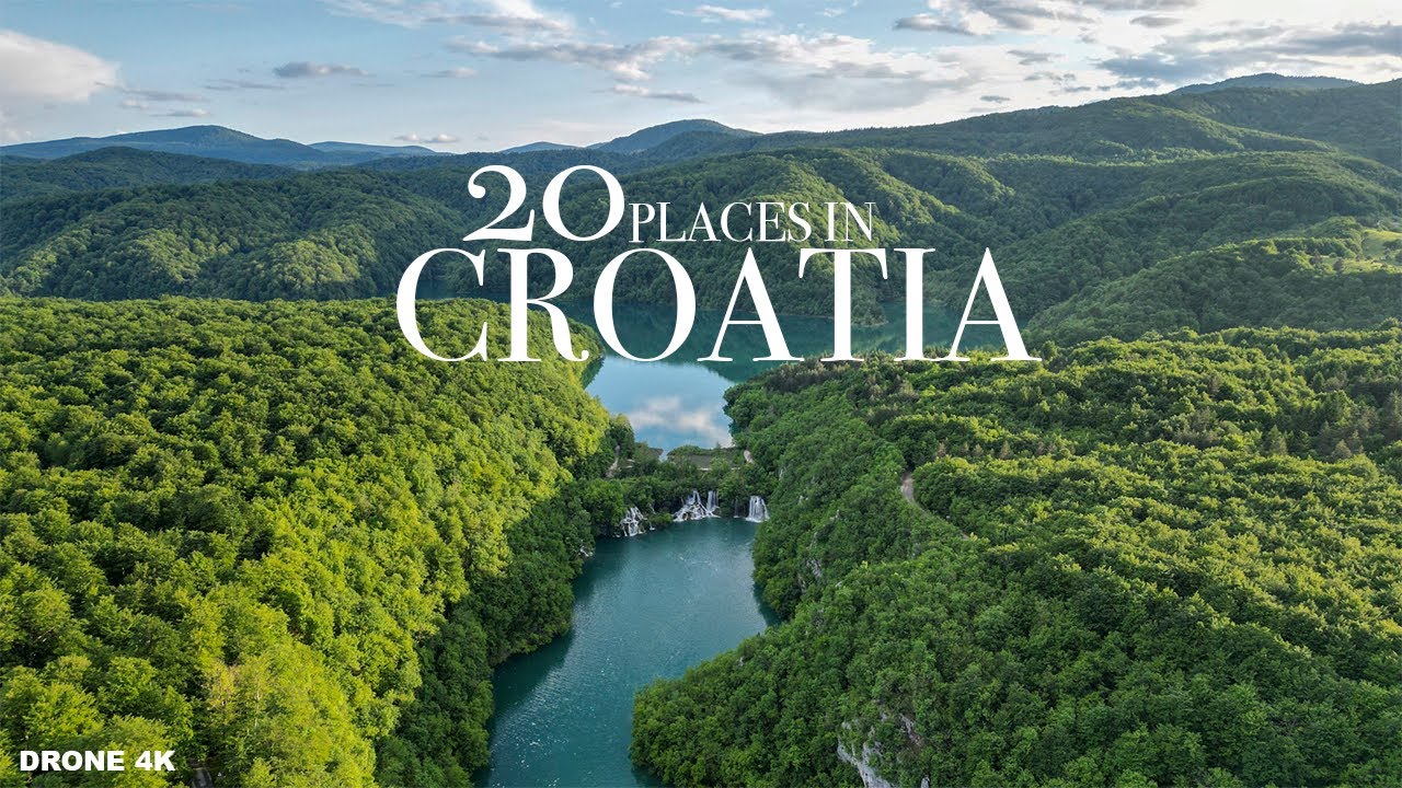 20 Places in Croatia by Drone 4K I Travel Guide