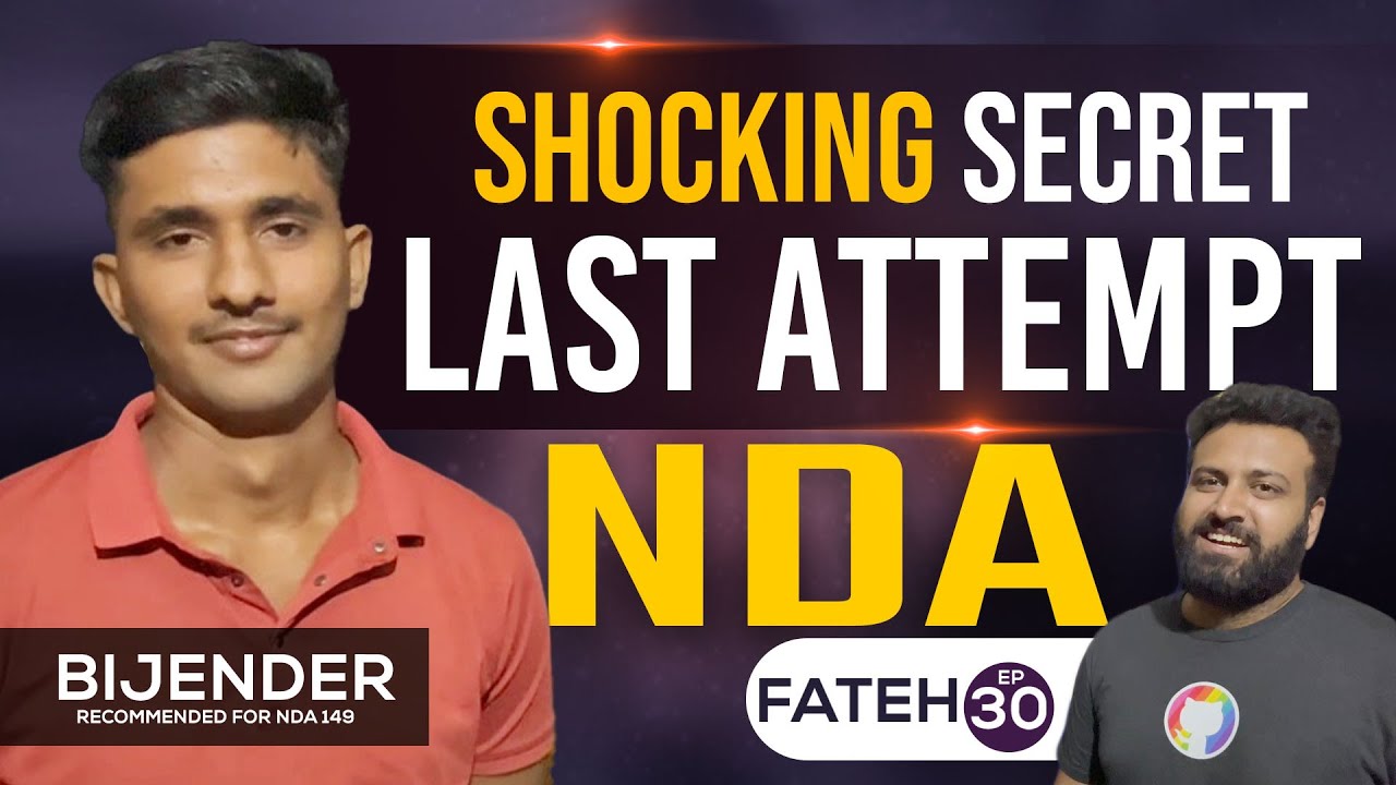 😱 OMG! CLEARED NDA IN 4TH & Last ATTEMPT | BIJENDER NDA 149 RECOMMENDED | FATEH EP-30 | SUMIT  SIR