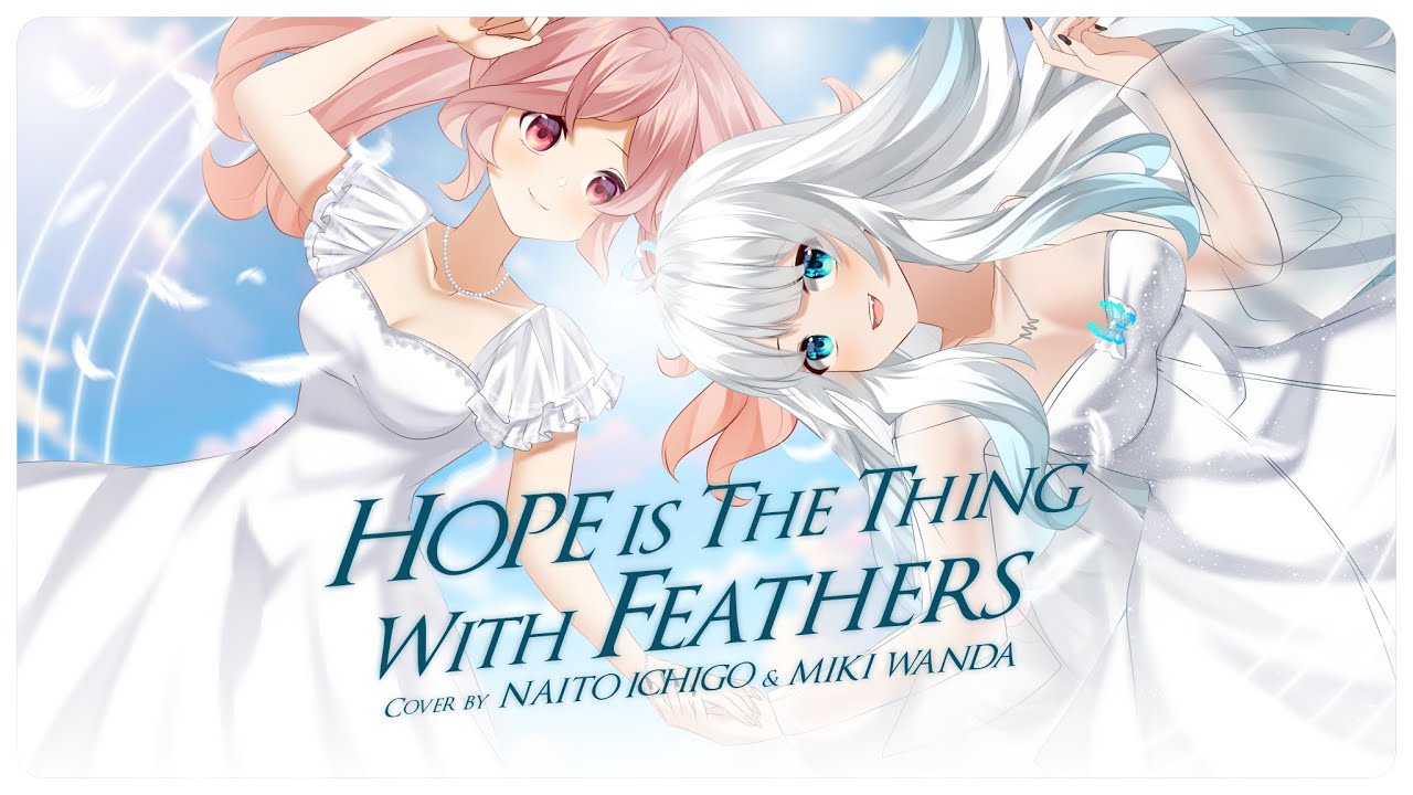 [ Cover ] Naito Ichigo & Mikkiru - Hope Is the Thing With Feathers | Honkai: Star Rail