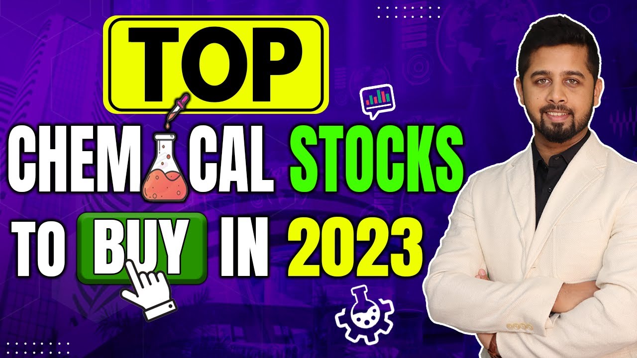 Top Chemical stocks to buy in 2023 | Best chemical stocks to buy in 2023