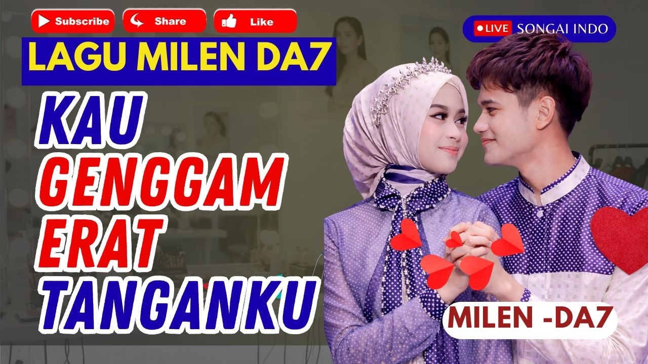 KAU GENGGAM ERAT TANGANKU | LAGU KISAH MILEN MILA VALEN DA7