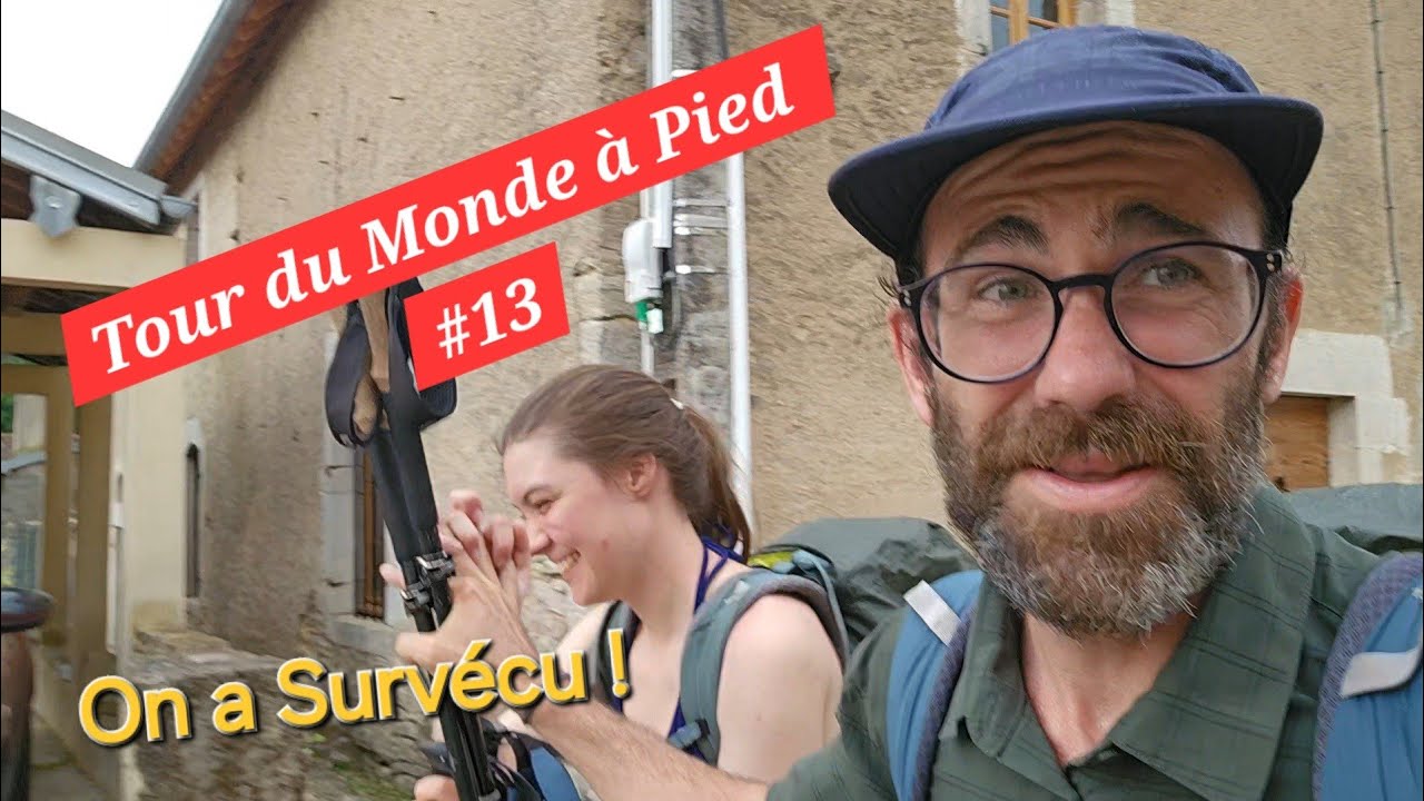 TOUR DU MONDE À PIED #13 : On en peut Plus Déjà ! ☠️