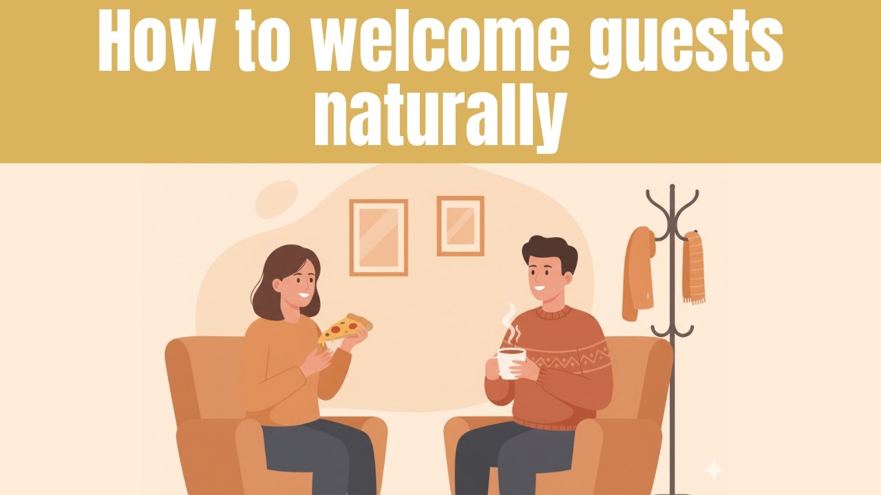 How to Welcome Guest Naturally | Daily life English Conversation