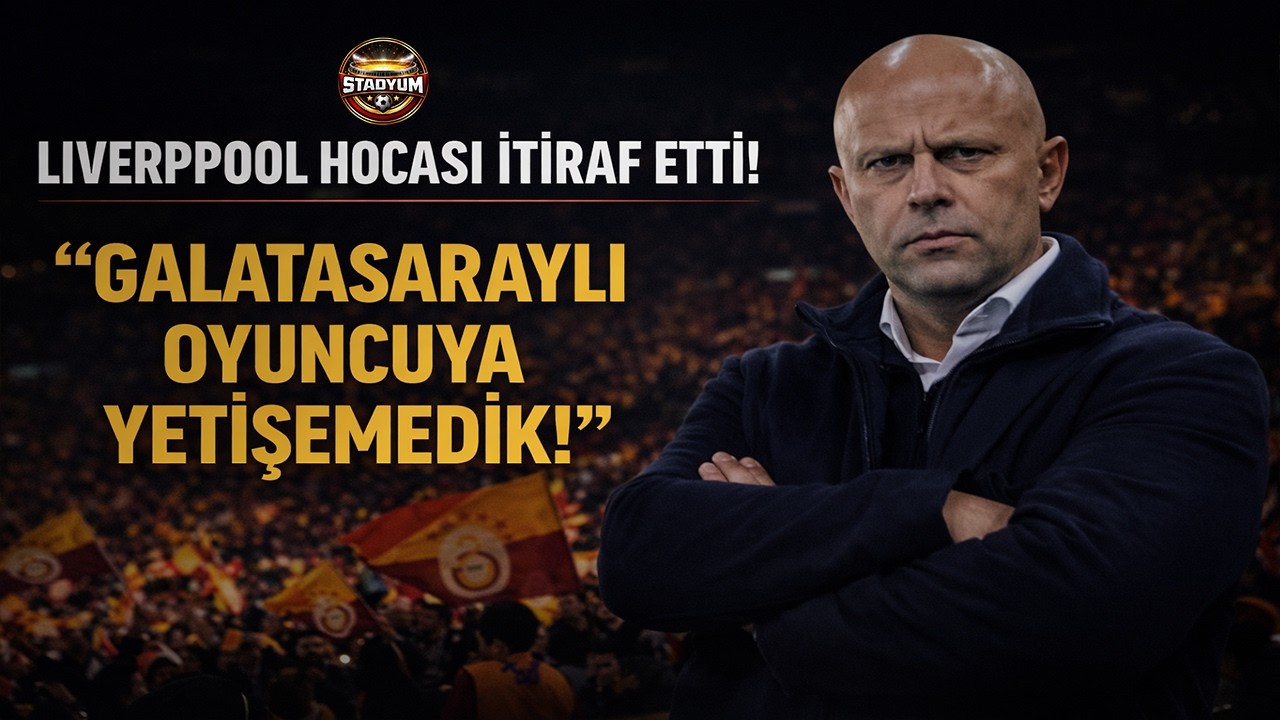 Liverpool Hocasından Flaş Galatasaray itirafı! Galatasaraylı Oyuncuya Yetişemedik!