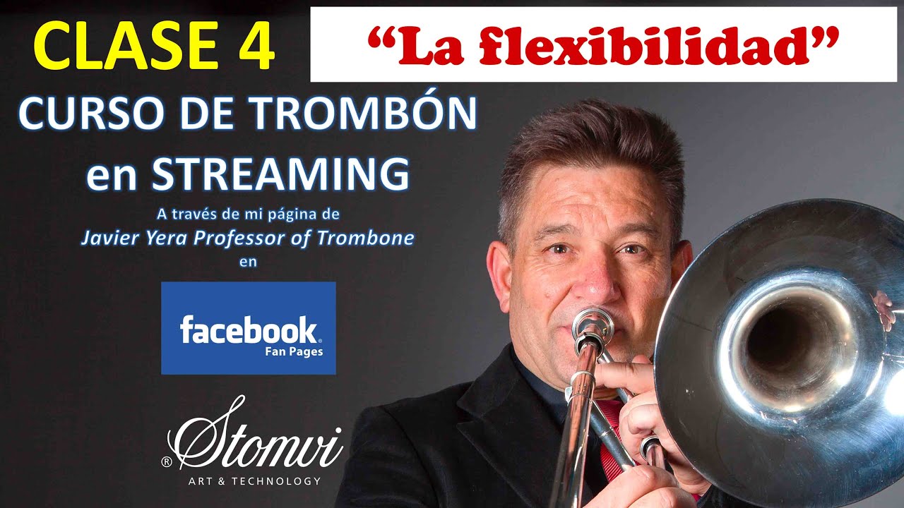 CURSO DE TROMBÓN - CLASE 4 - LA FLEXIBILIDAD