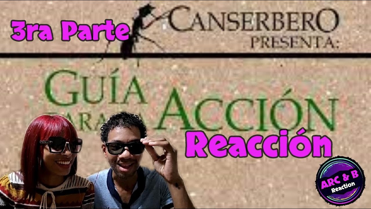 Reacción De Arc & B A Canserbero   Album Guía Para La Acción (Parte 3)