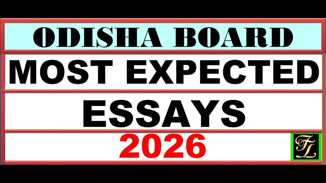 Most Expected Essays for Class 10 Odisha Board Exam 2026 | BSE Odisha English Essay Questions