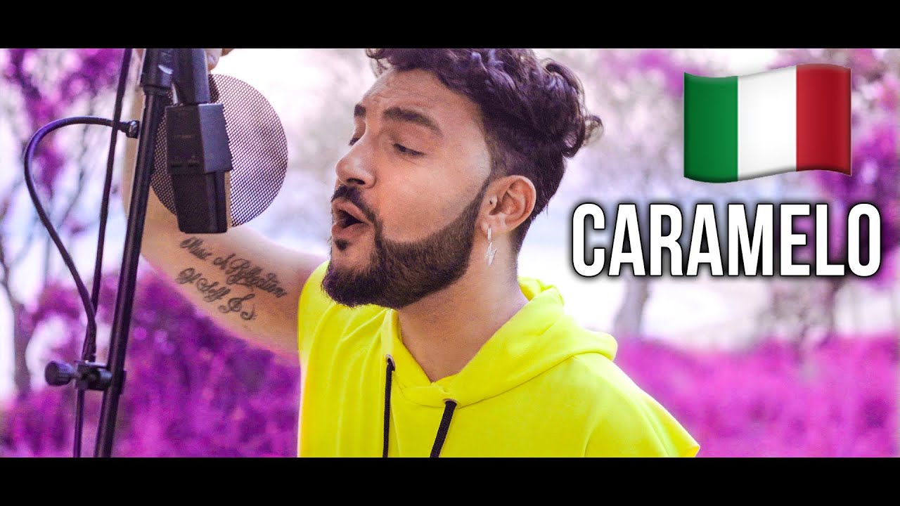 CARAMELO 🇮🇹  in ITALIANO (Stefano Germanotta) @Ozuna