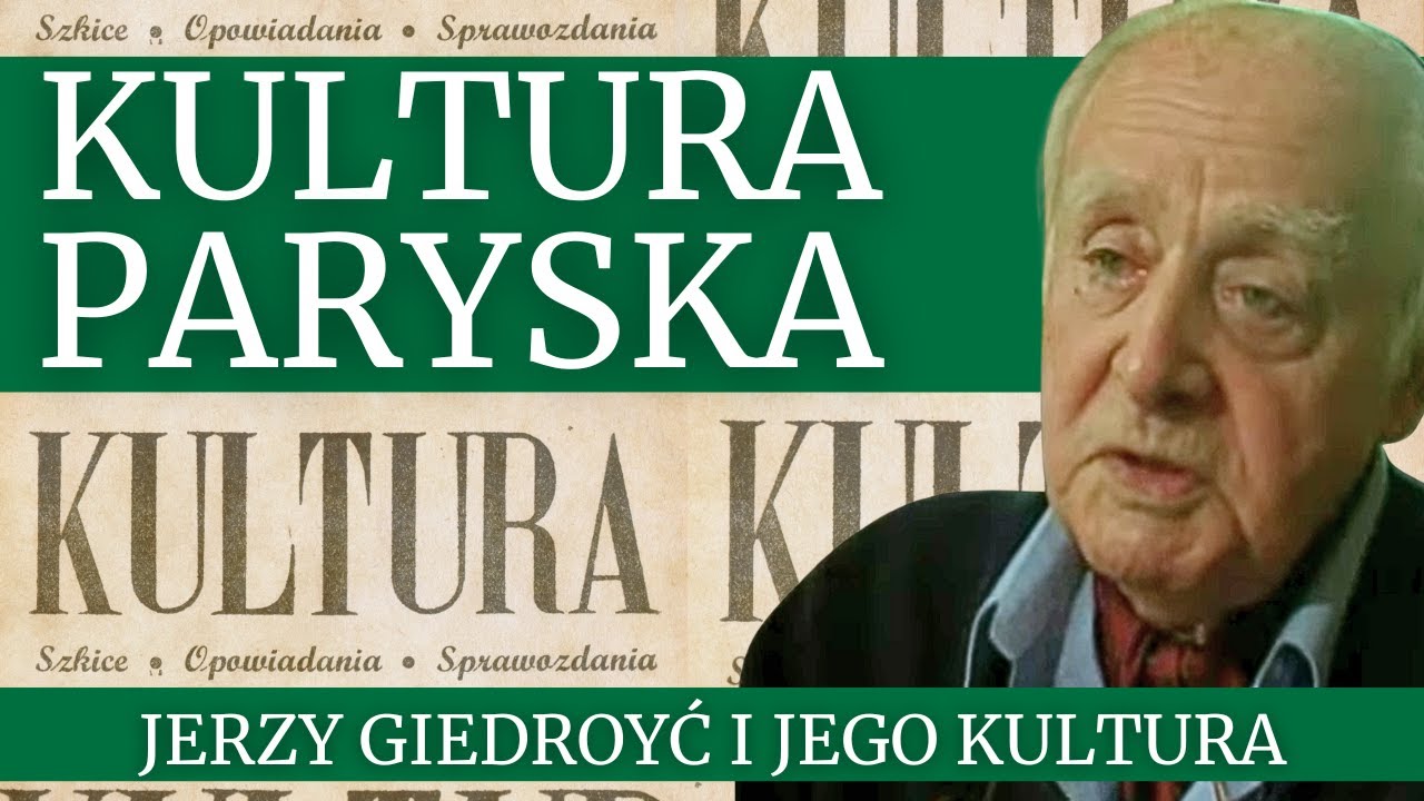 Jerzy Giedroyć - Kultura Paryska, działalność na emigracji, stosunki z artystami i publicystami