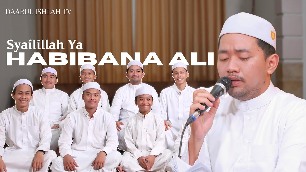 YA HABIBANA ALI - Pesantren Daarul ishlah