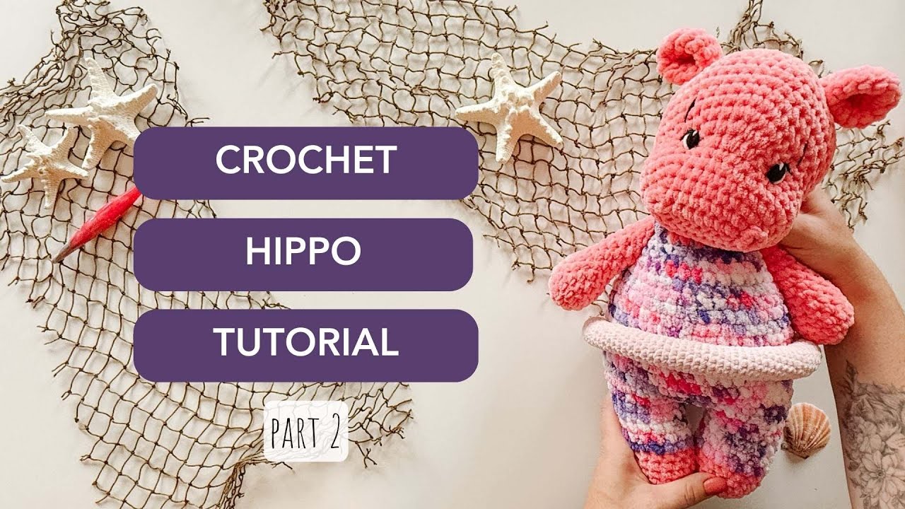 Crochet Hippo Tutorial ✨ Part 2 l FREE Crochet Pattern