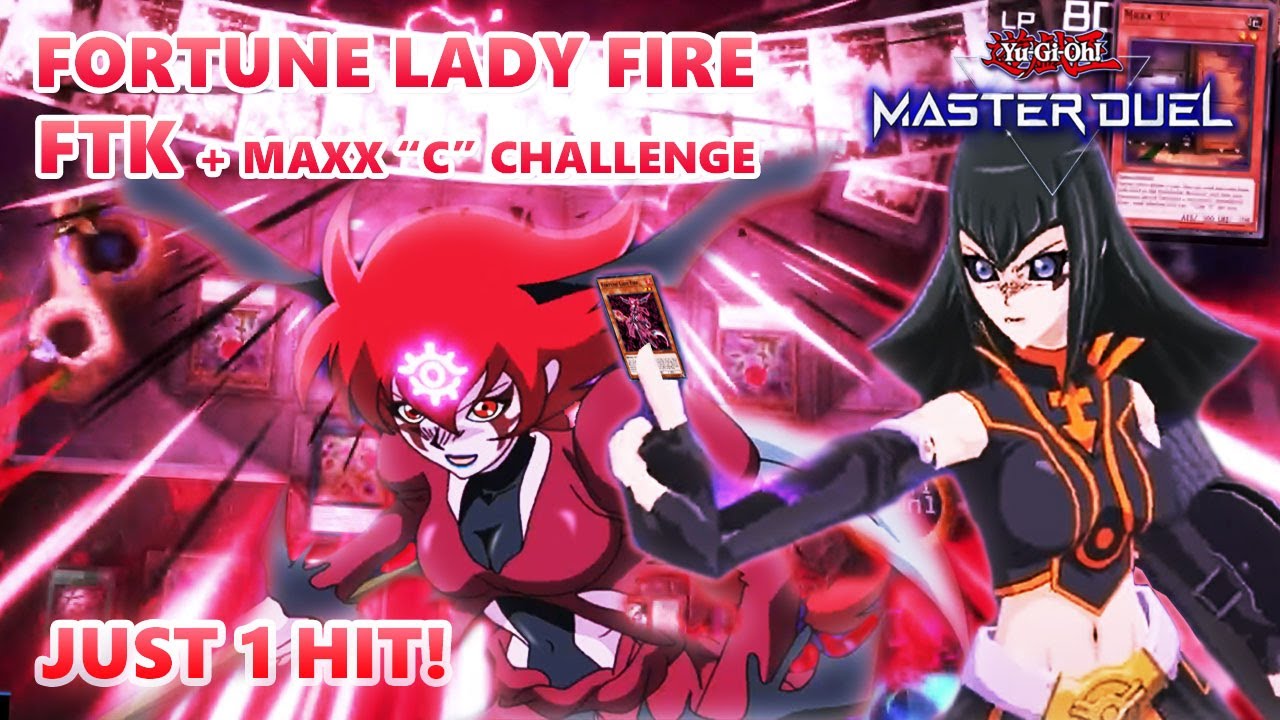 Literal Burn! Fortune Lady Fire FTK + Maxx "C" Challenge | Yu-Gi-Oh Master Duel