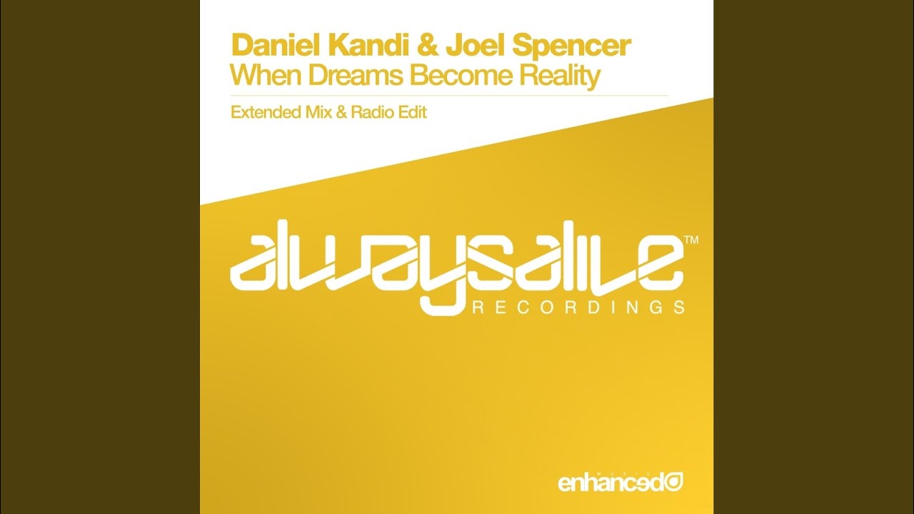 When Dreams Become Reality (Extended Mix)