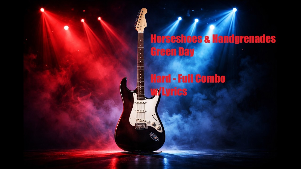 Horseshoes and Handgrenades - Green Day (H - FC) Y.A.R.G (ROCKBAND)