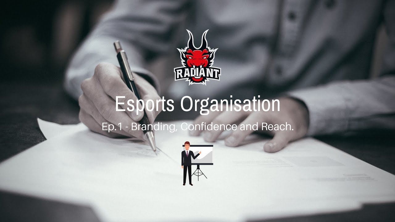 Owning An Esports Organisation | Branding, Confidence and Reach!
