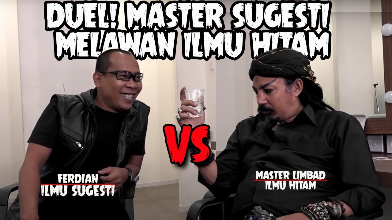 DUEL! MASTER SUGESTI FERDIAN MELAWAN ILMU HITAM! | MASTER LIMBAD