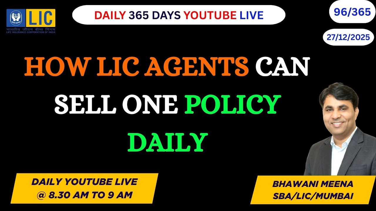 How LIC Agents Can Sell One Policy Daily 
