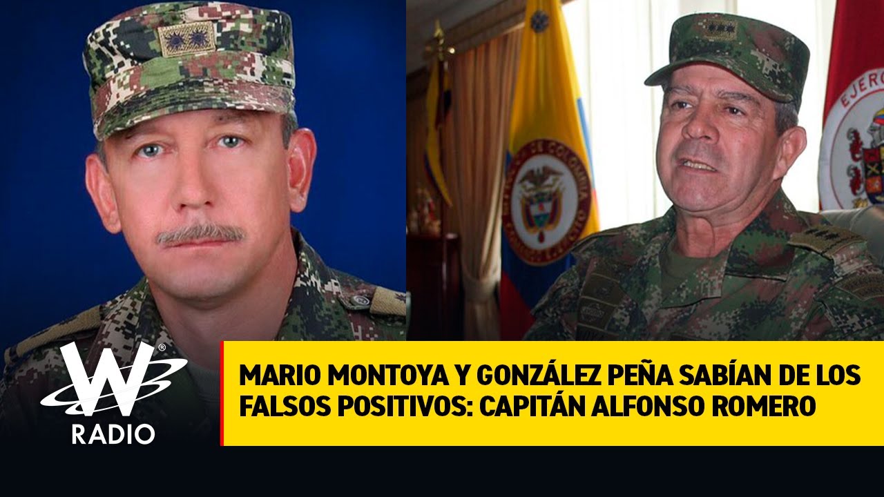 Mario Montoya y González Peña sabían de los falsos positivos: capitán Alfonso Romero