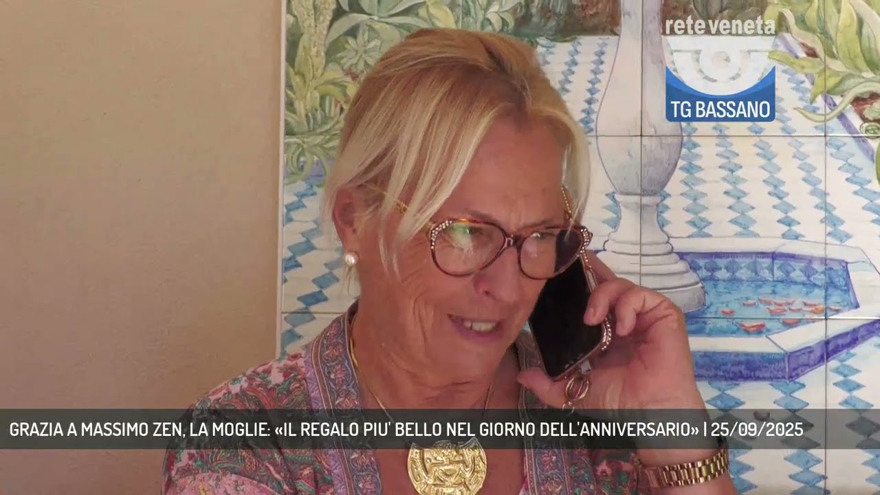 GRAZIA A MASSIMO ZEN, LA MOGLIE: &laquo;IL REGALO PIU' BELLO NEL GIORNO DELL'ANNIVERSARIO&raquo; | 25/09/2025