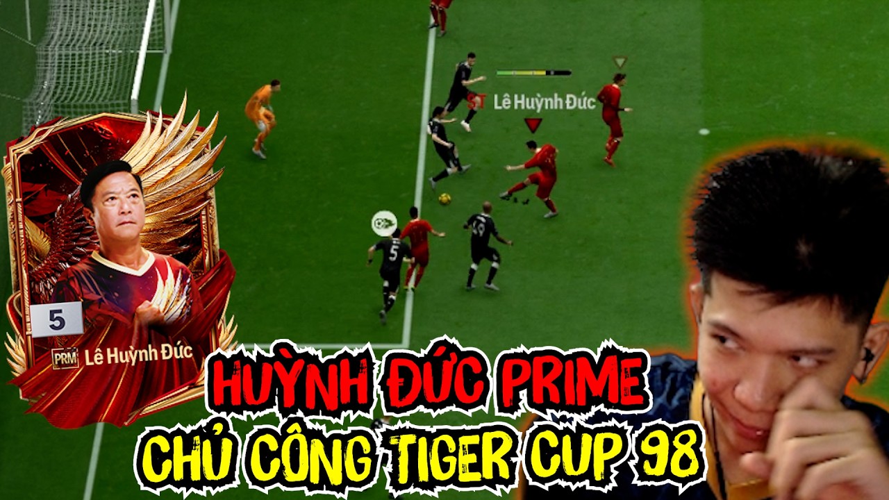 (FC ONLINE) HUỲNH ĐỨC PRIME - HUYỀN THOẠI SỐNG CỦA BÓNG ĐÁ VIỆT NAM THẾ HỆ VÀNG TIGER CUP 98