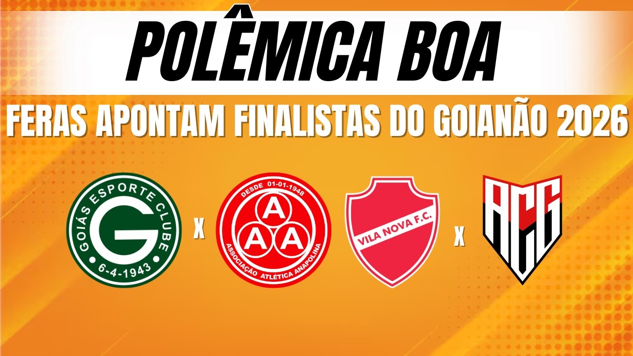 Quem vai para a final do Goianão 2026?
