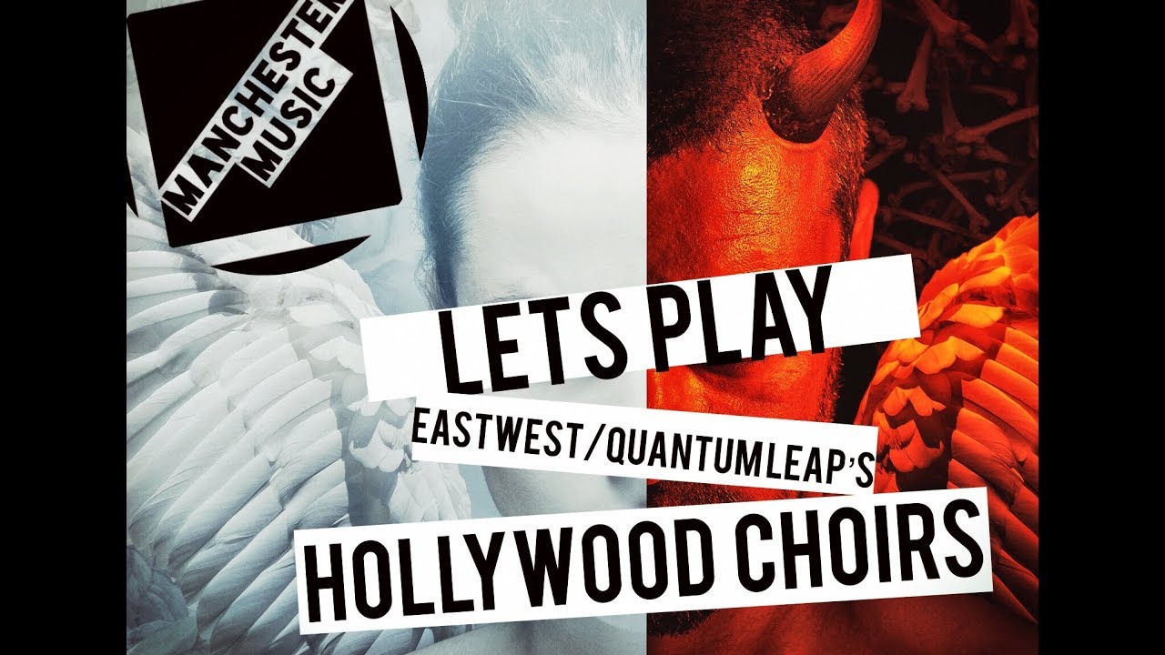 Let's Play: EastWest's Hollywood Choirs (Diamond Edition)!