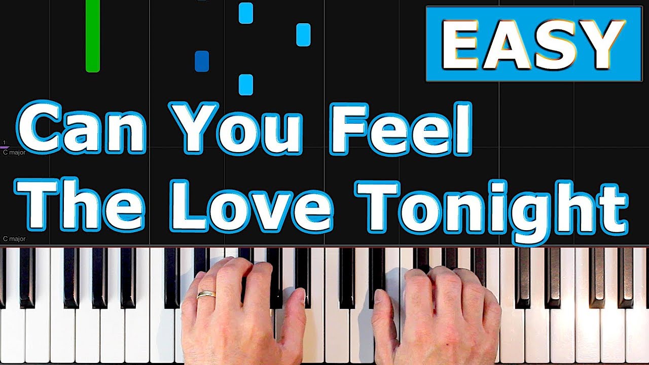 Can You Feel The Love Tonight - The Lion King - EASY Piano Tutorial