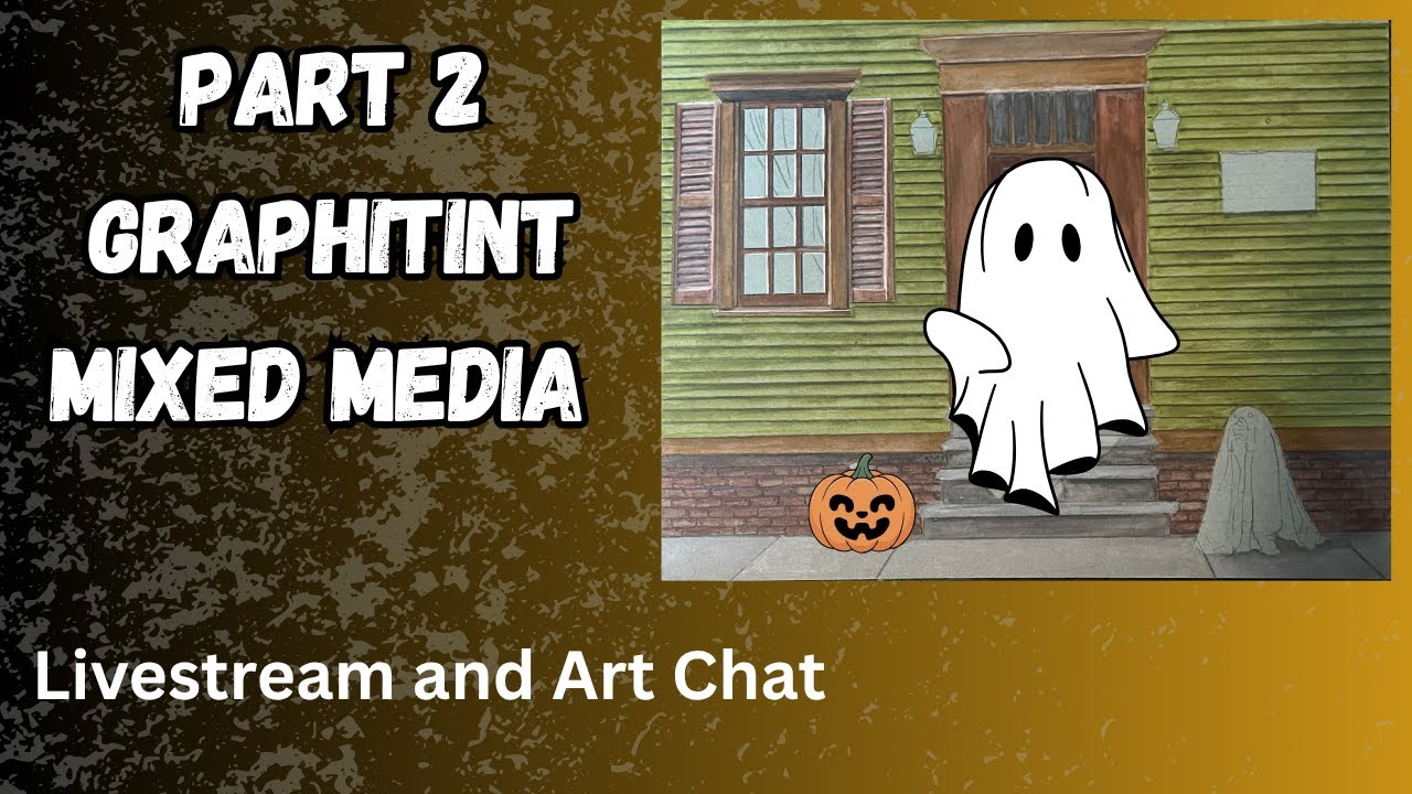 Part 2 Graphitint Mixed Media Lets Draw Ghost Live Stream