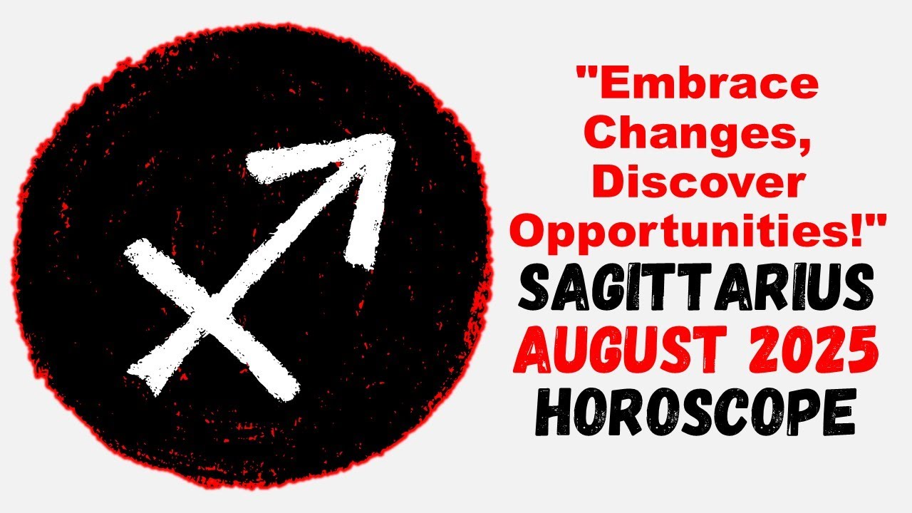 August 2025 Monthly Horoscope for Sagittarius