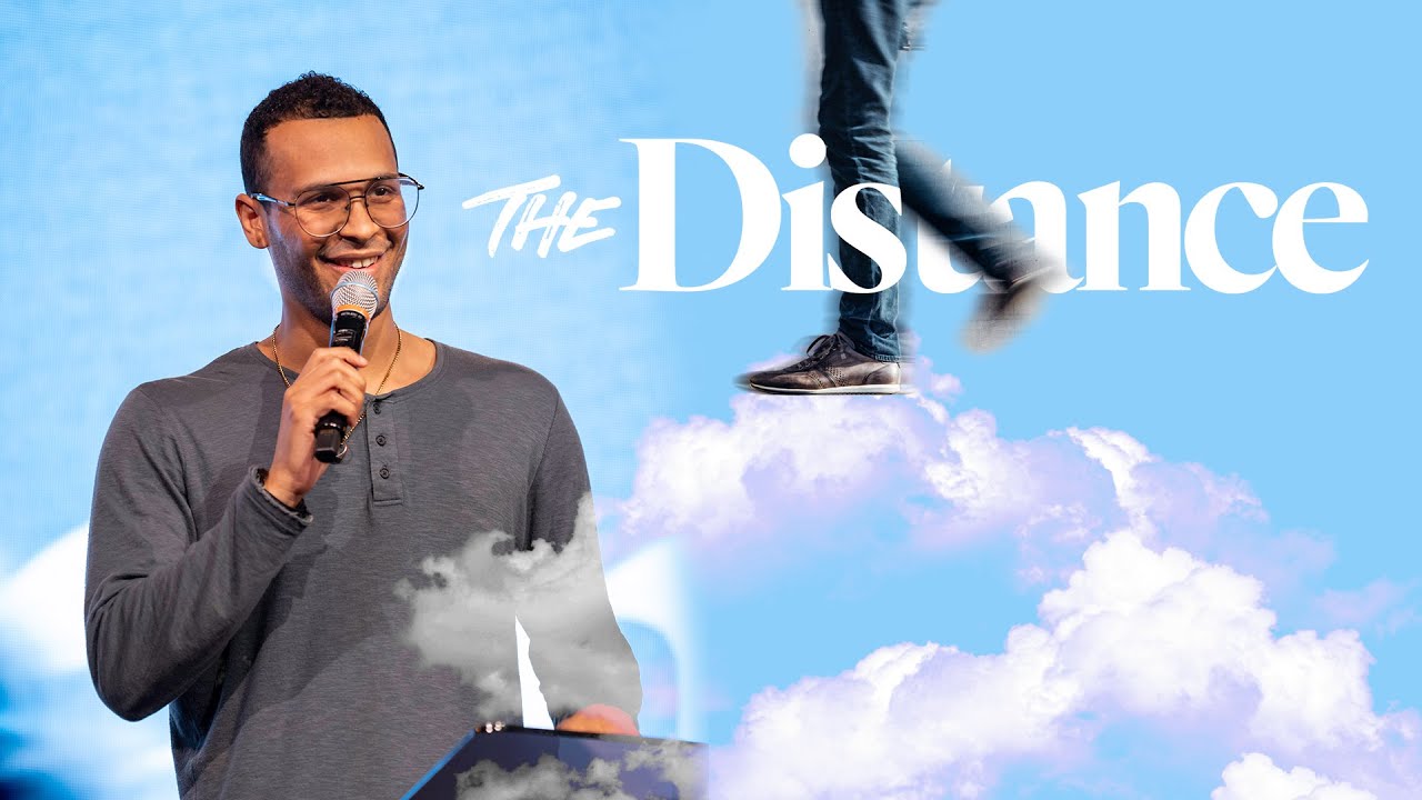 The Distance - Ps. Deshauwn Tagliareni
