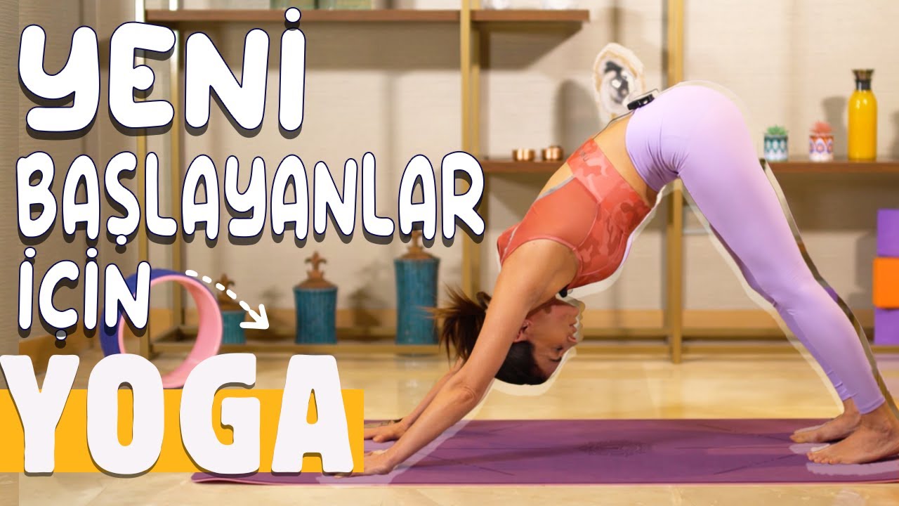Yeni Başlayanlara Özel YOGA | Yoga Başlangıç Dersi | Ece Vahapoğlu