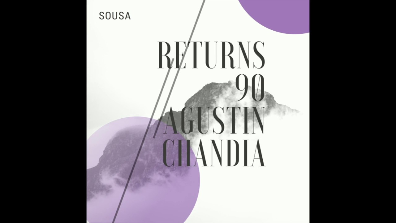 AGUSTIN CHANDIA - RETURNS 90S ( ORIGINAL MIX)
