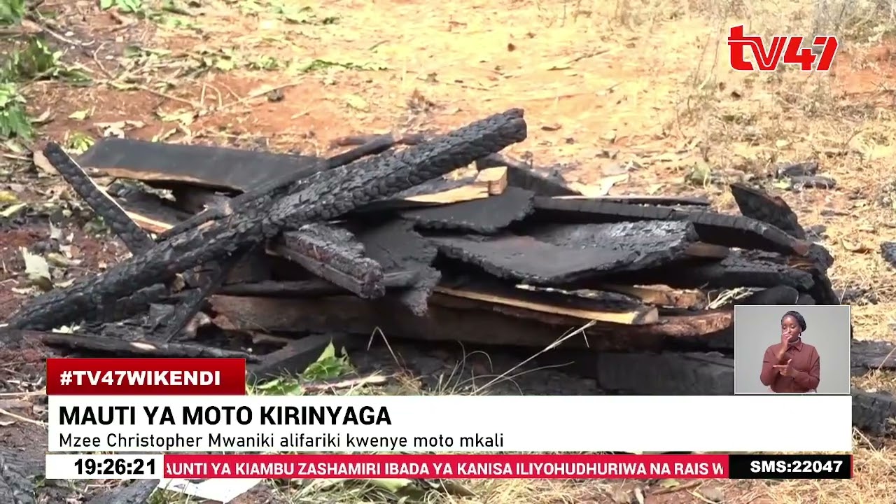 Mzee mmoja Kirinyaga ateketea baada ya moto kuzuka usiku wa manane