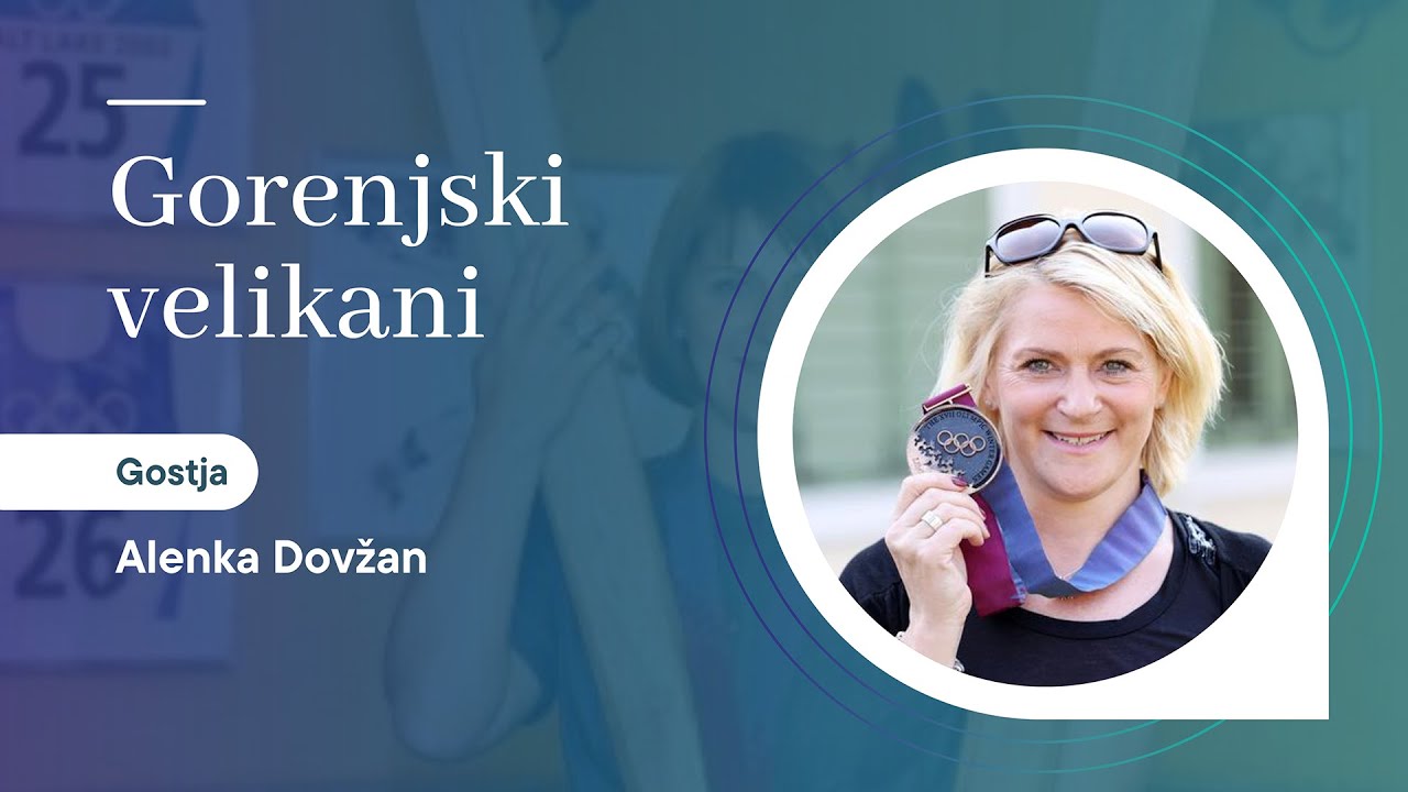 Gorenjski velikani - gost Alenka Dovžan