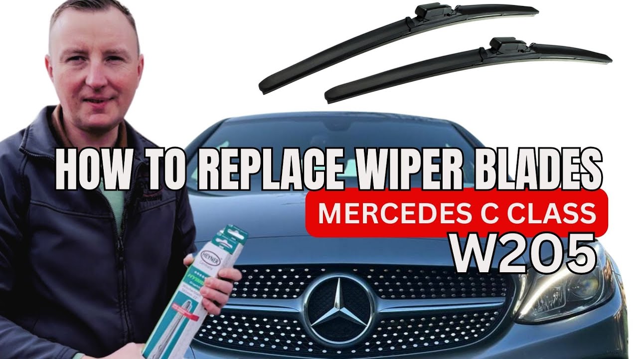 Mercedes C Class W205 2015-onwards Front Wiper Blades How To Replace Install New Wipers TLM Heyner