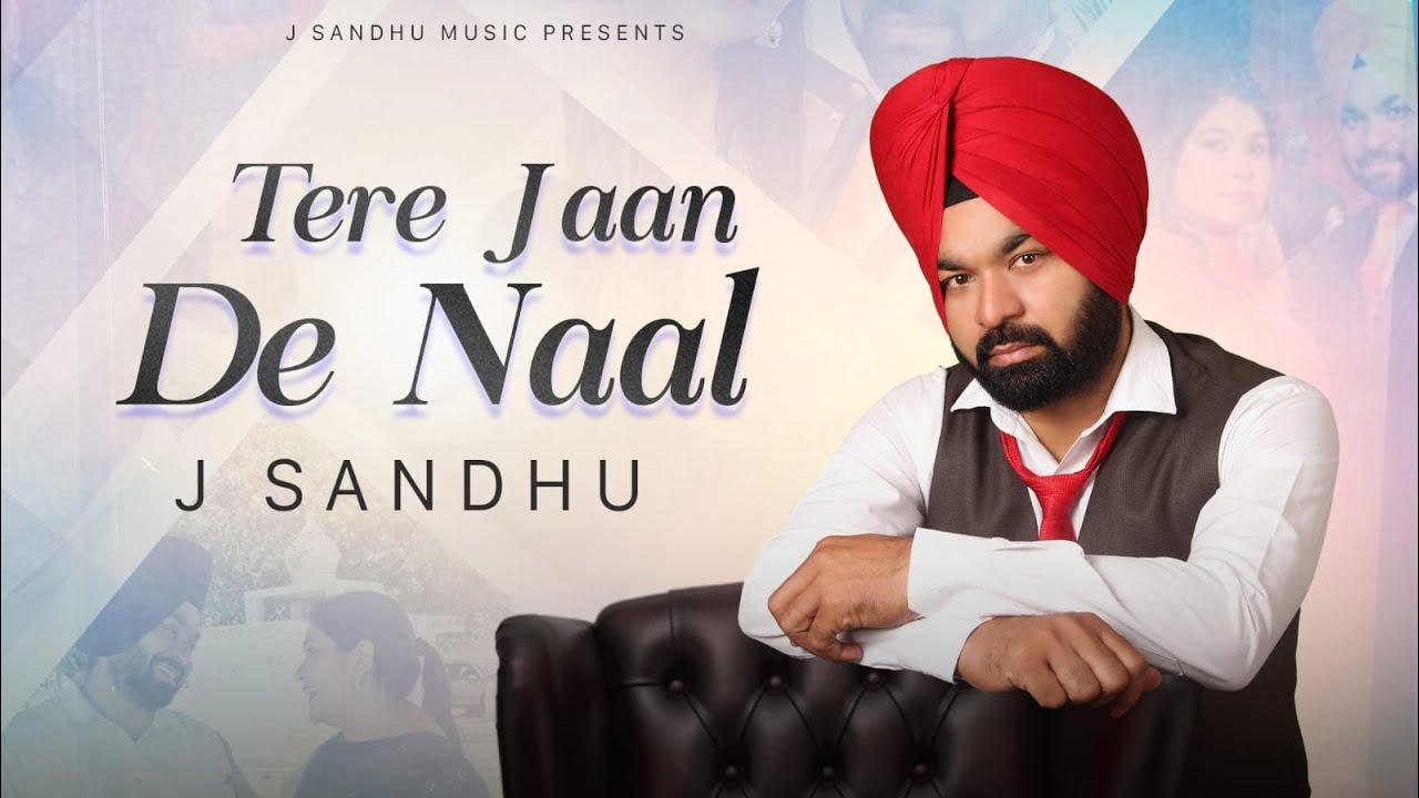 Tere Jaan De Naal | J Sandhu | Latest Punjabi Song 2025 | (Official Video)  Lavi sidhu