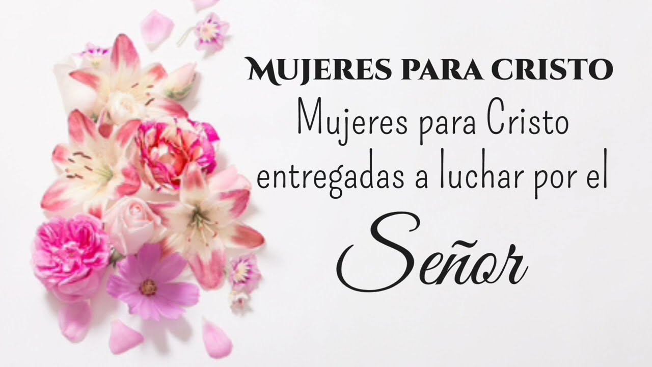 Mujeres para Cristo | (Con letra) | Hna Díaz | Julio 15, 2022