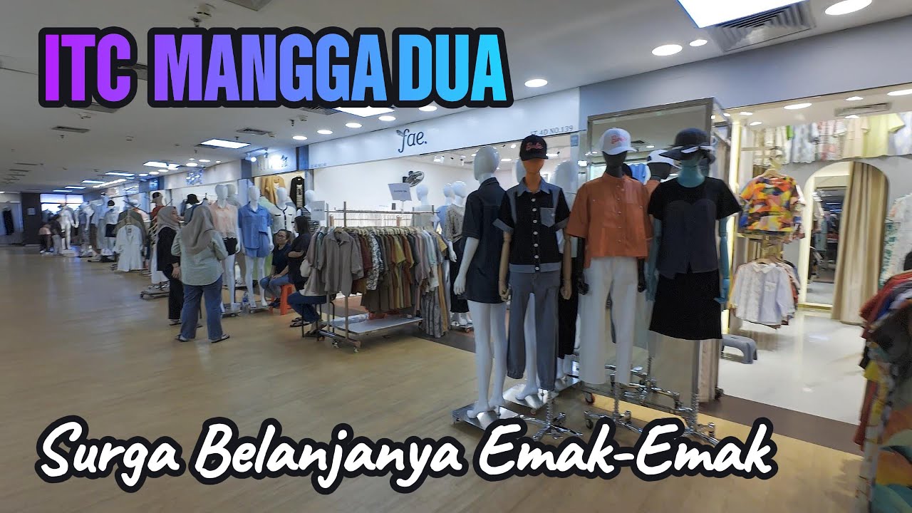 JALAN - JALAN KE ITC MANGGA DUA
