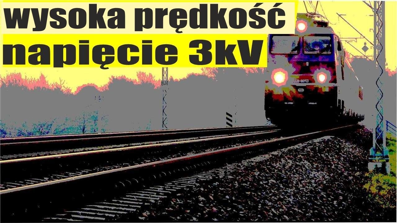 Parę sł&oacute;w o&hellip; ODC. 193 &ndash;⚡️Przyszłość kolei na 3kV: Czy da się szybciej bez zmiany napięcia??⚡️