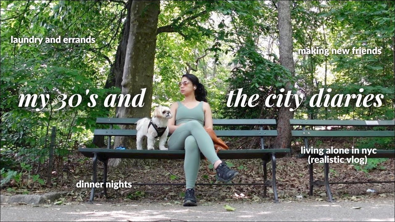 30'S AND THE [NY] CITY: a busy weekend living in nyc, laundry, errands, making new friends, dinner
