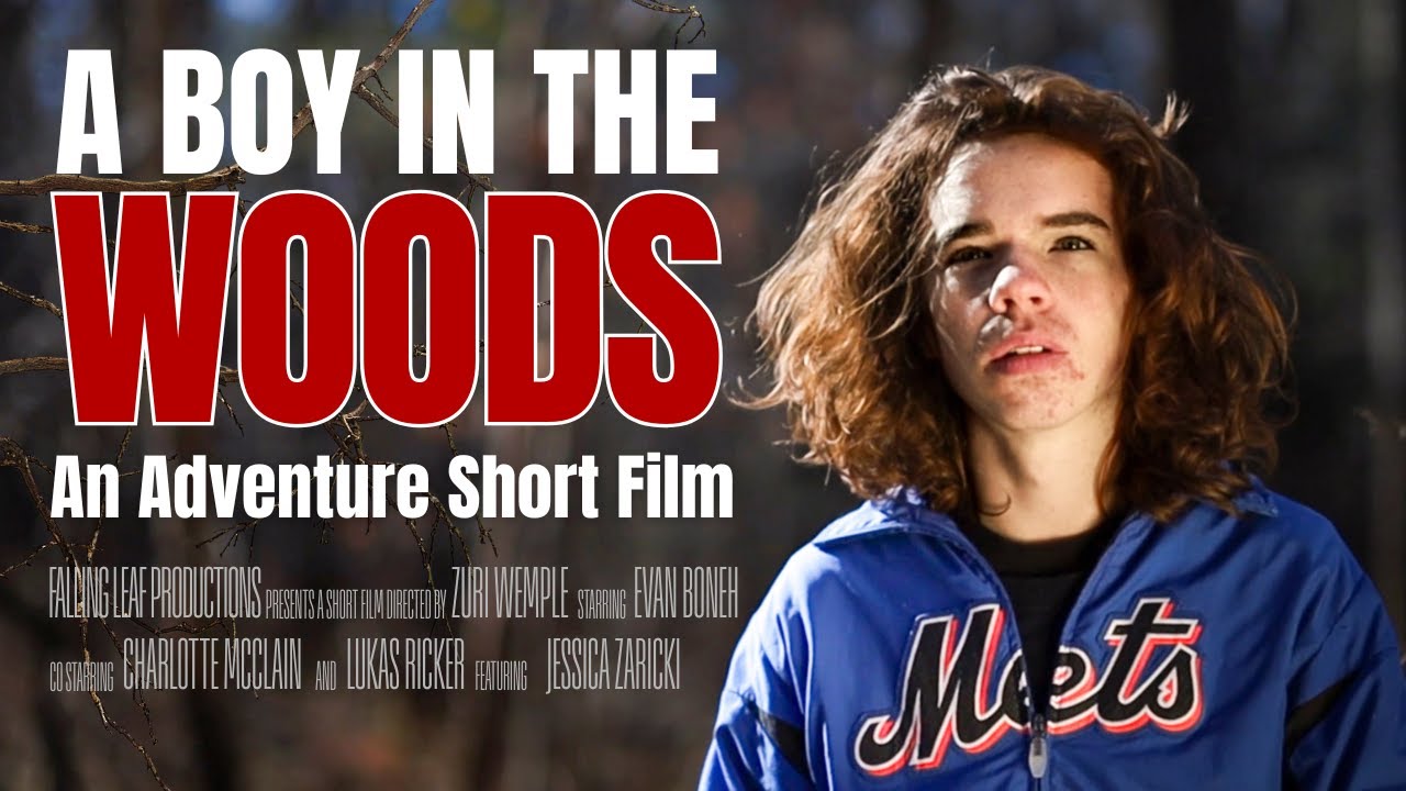 SHORT FILM - A BOY IN THE WOODS PART ONE (2025)