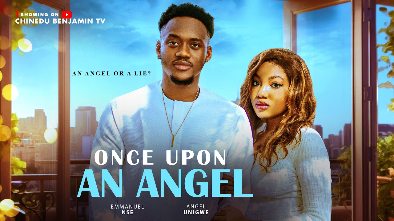 ONCE UPON AN ANGEL | ANGEL UNIGWE, EMMANUEL NSE, SEGUN ARINZE | Latest Nigerian Full Movies 2026