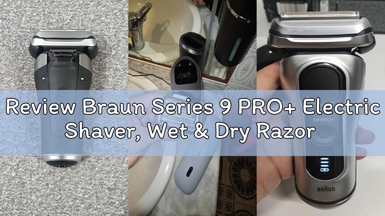 Review Braun Series 9 PRO+ Electric Shaver, Wet & Dry Razor for Men with 5+1 Ultra Thin Precision Bl