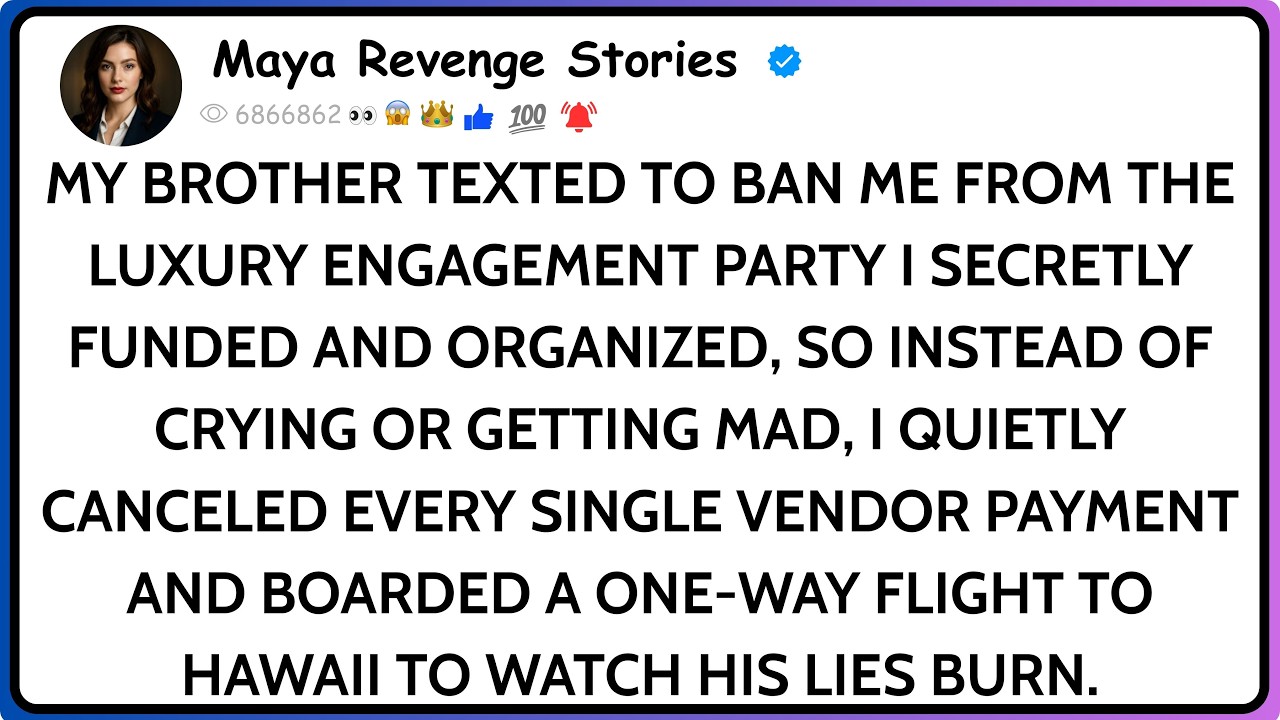 My brother said I didn’t deserve his engagement party — so I went to Hawaii, then my phone blew up