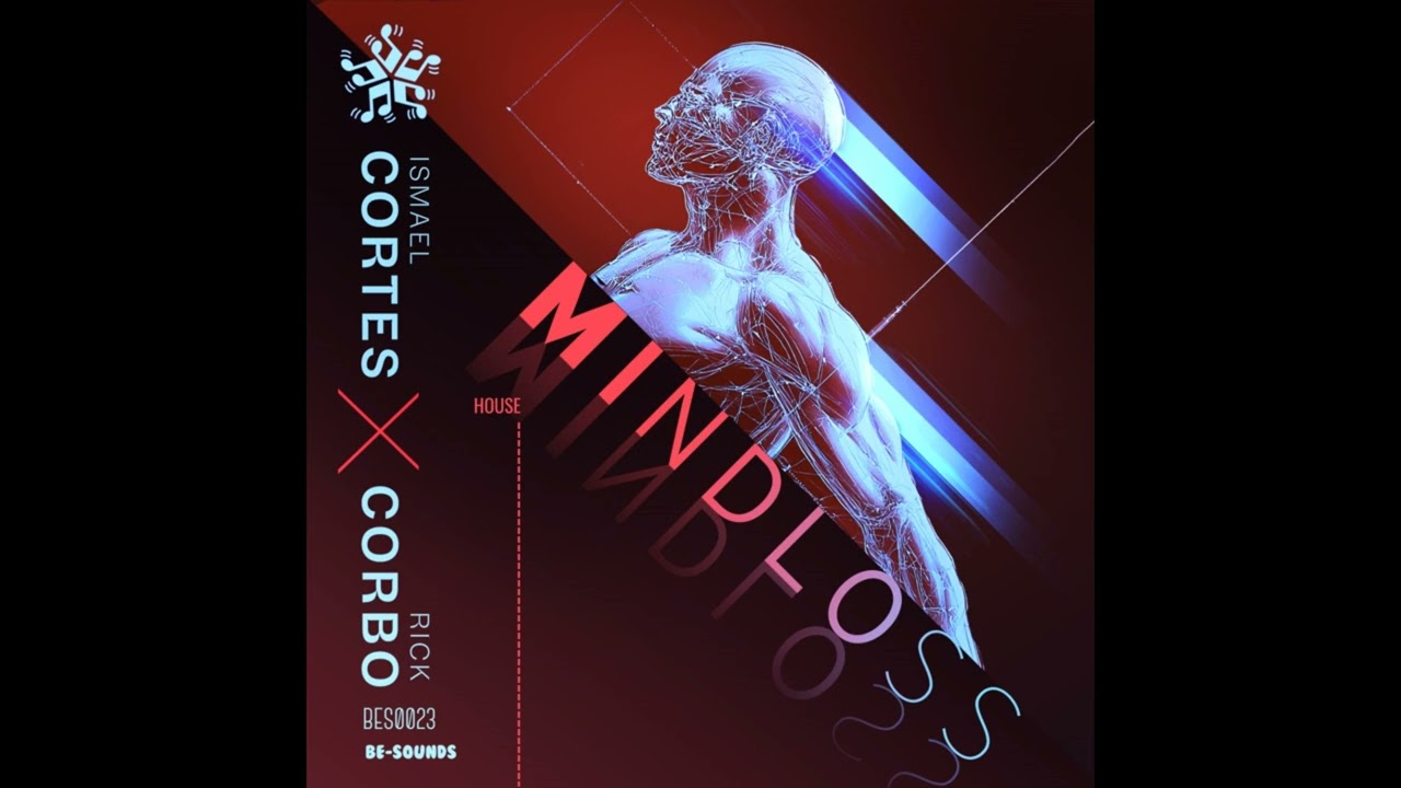 Ismael Cortes, Rick Corbo - Mindloss (Original)