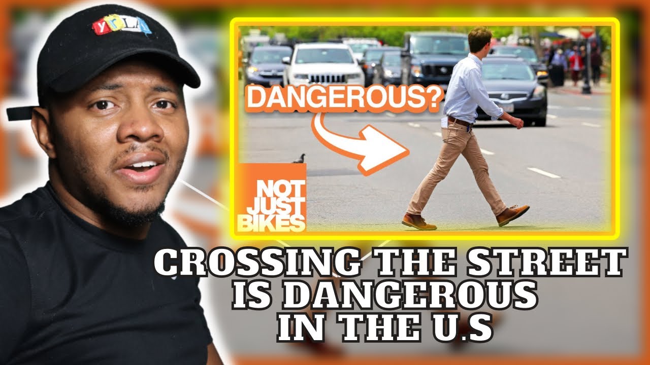 AMERICAN REACTS TO Crossing the Street Shouldn't Be Deadly (but it is)
