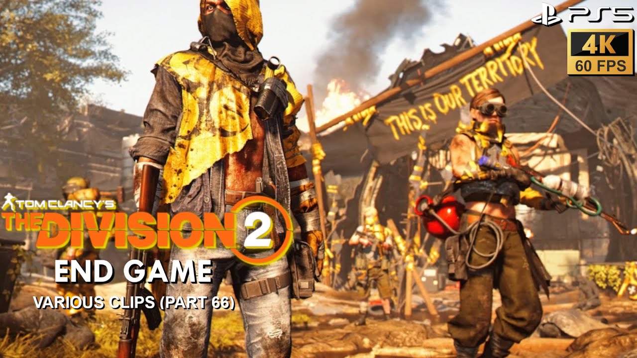 The Division 2 - Various Clips (Part 66) (End Game) (PS5/4K/60FPS)
