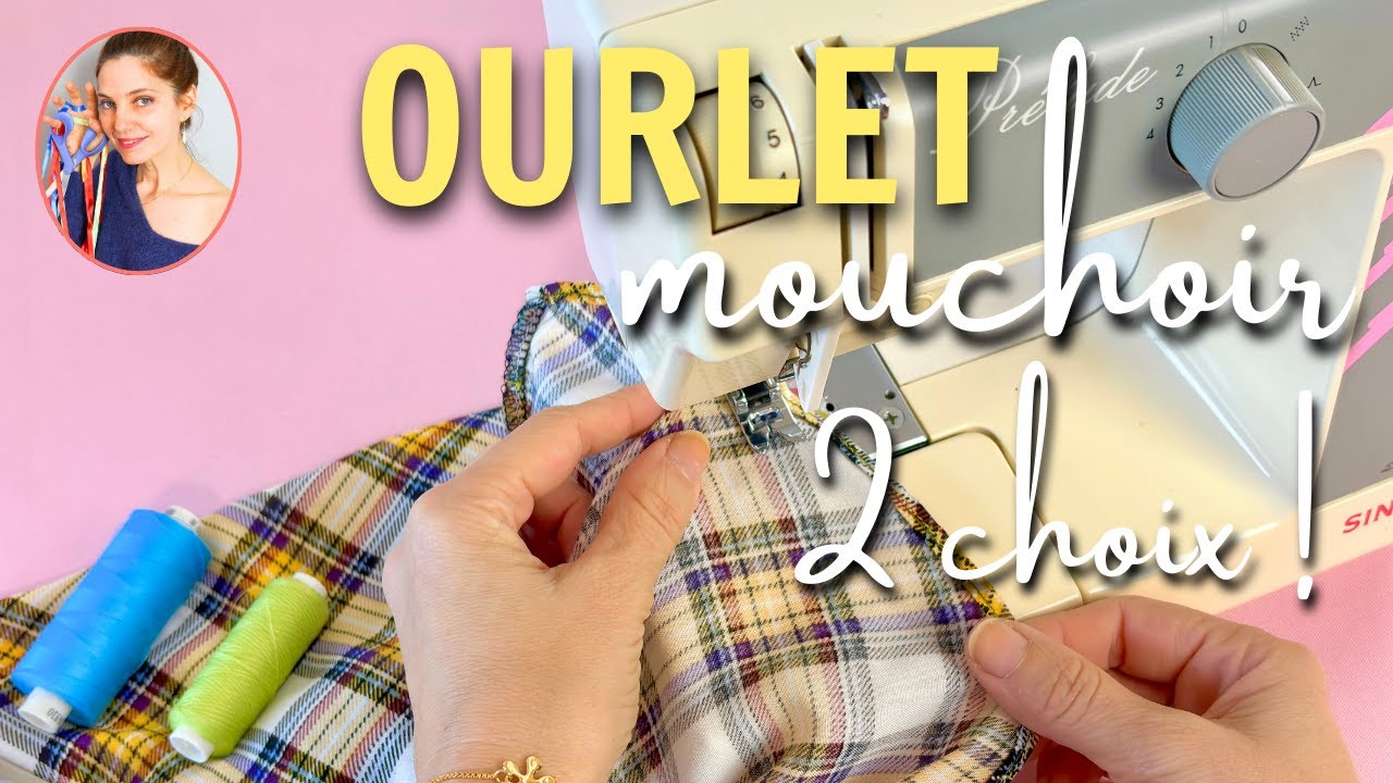 Apprends l'ourlet mouchoir : 2 méthodes à essayer 🤗 !! (Tuto couture)