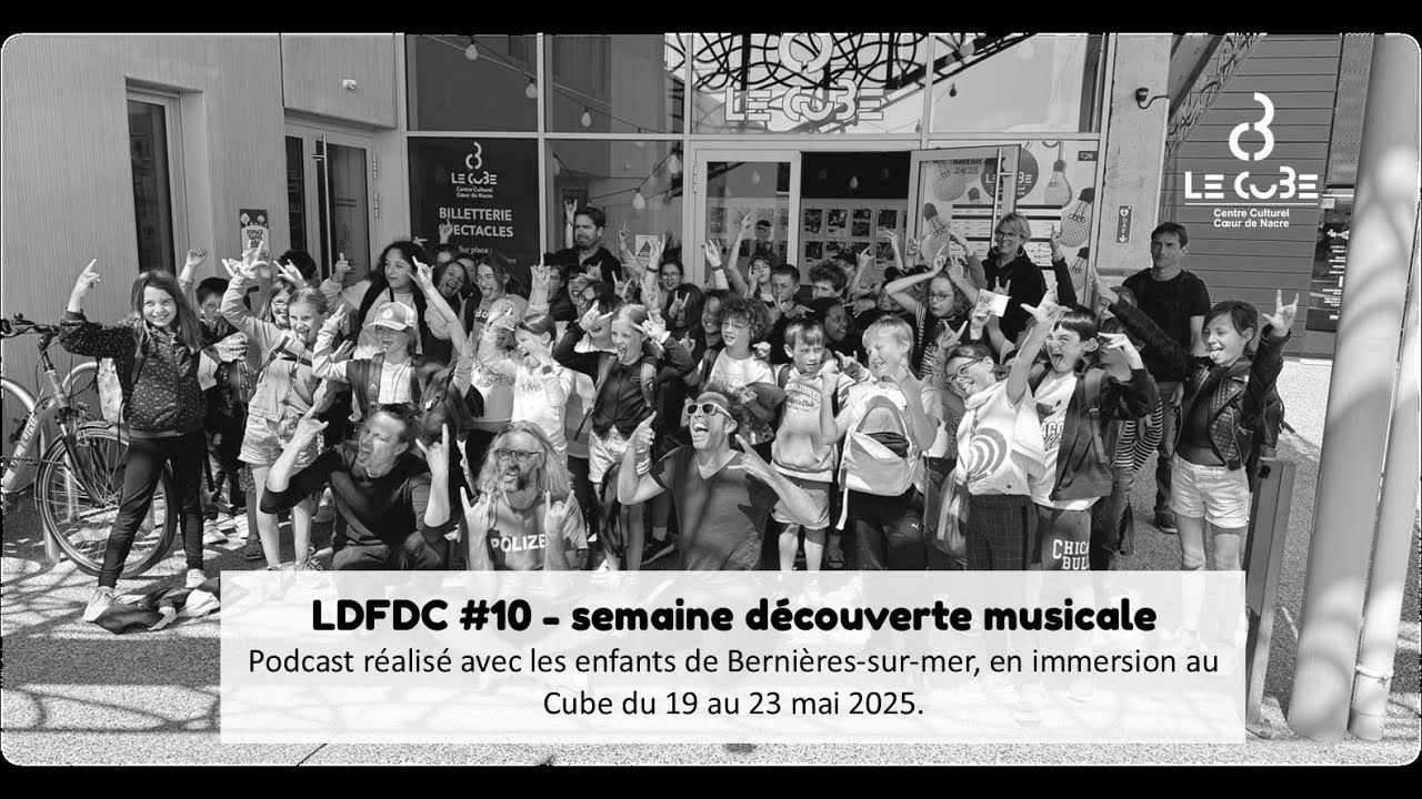LDFDC #10 - Semaine découverte musicale
