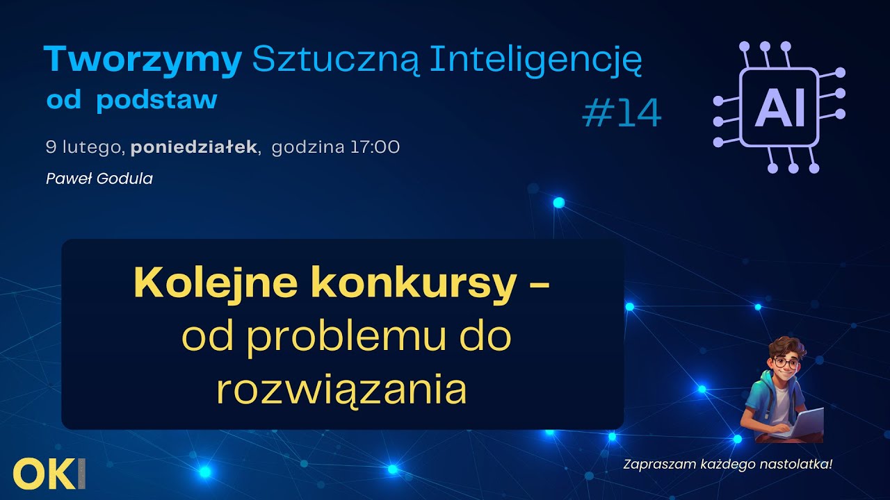 ➡️🤖 Kolejne konkursy - od problemu do rozwiązania  - Sztuczna Inteligencja  #14